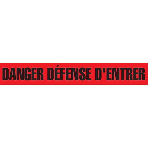 Ruban pour barricade "Danger D&eacute;fense D'Entrer", Français, 3" la x 1000' lo, 2 mils, Noir/rouge MAS Chibougamau