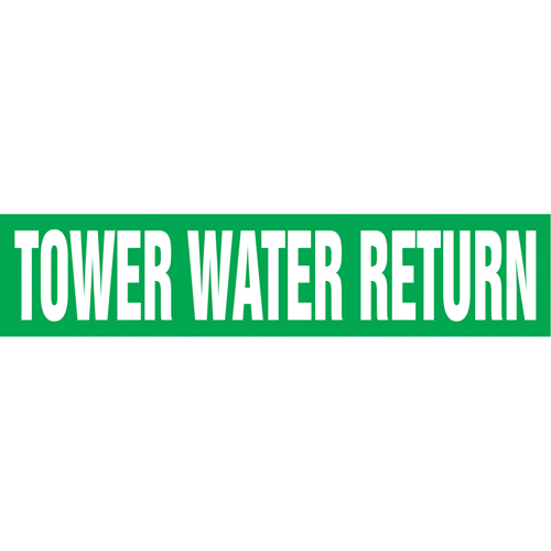 Marqueurs de tuyau "Tower Water Return", Autocollant, 2-1/2" h x 12" la, Blanc/vert MAS Chibougamau