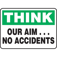 "Our Aim… No Accidents" Sign, 7" x 10", Aluminum, English MAS Chibougamau