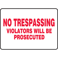 Enseigne  No Trespassing , 7" x 10", Vinyle, Anglais MAS Chibougamau